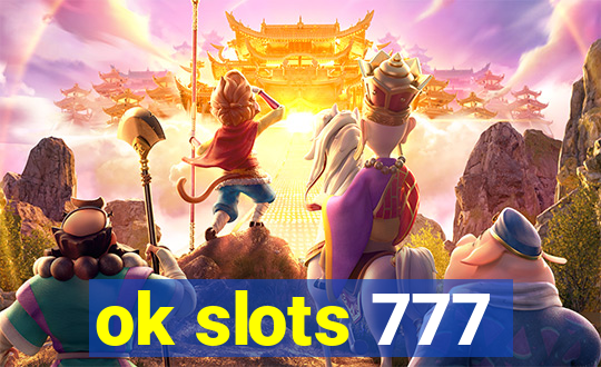 ok slots 777
